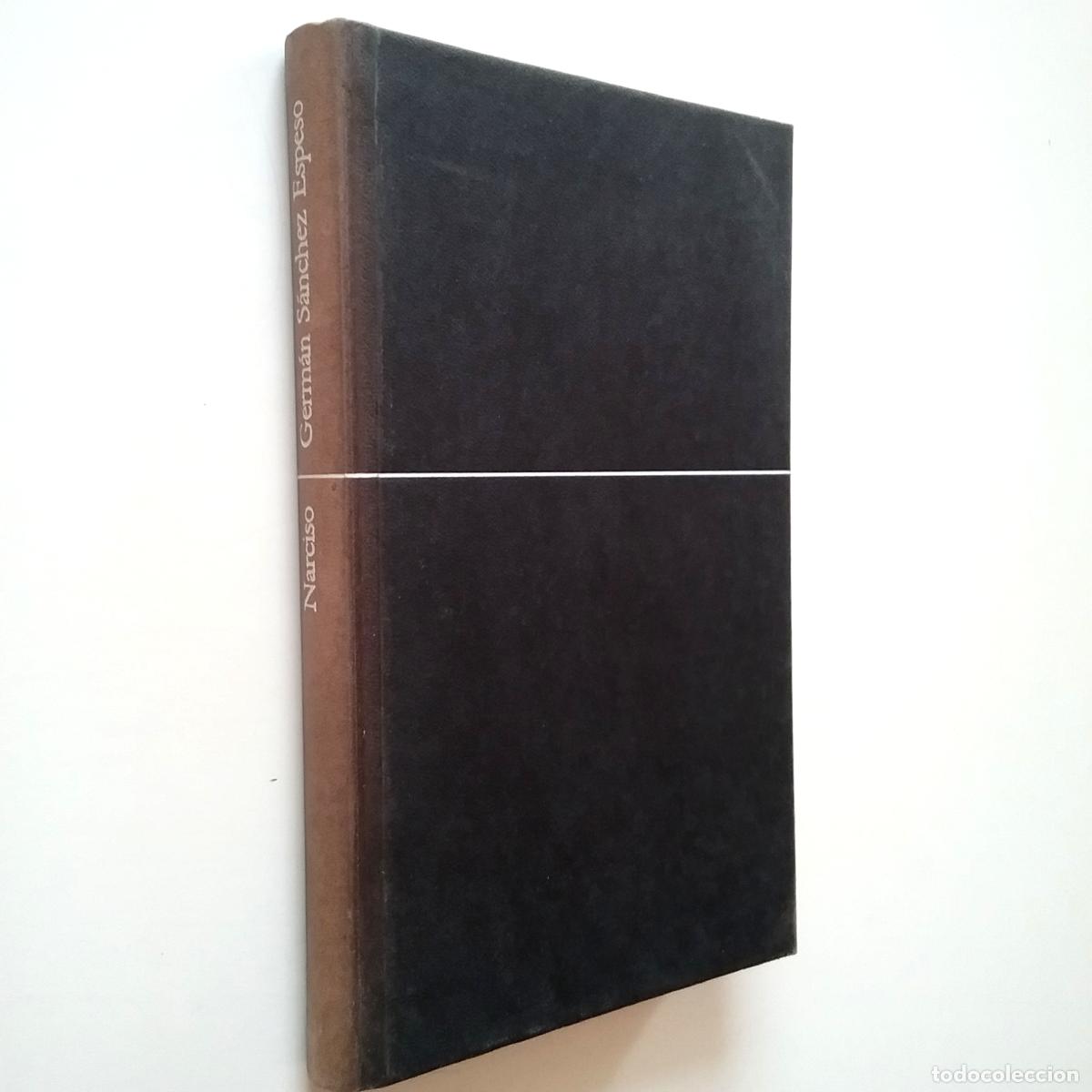 Libros: Germ&aacute;n S&aacute;nchez Espeso - Narciso (Primera edici&oacute;n) - Foto 1