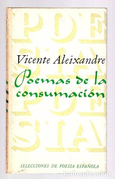 Libros: Poemas de la consumaci&oacute;n - Aleixandre, Vicente - Foto 1