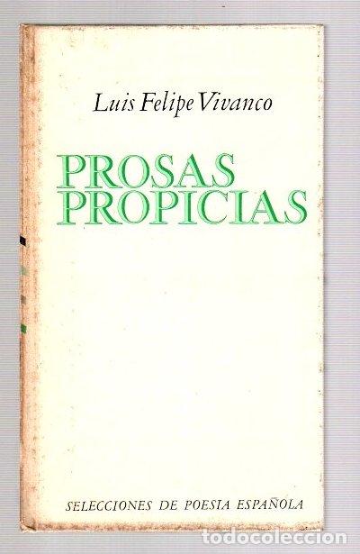 Libros: Prosas propicias - Vivanco, Luis Felipe - Foto 1