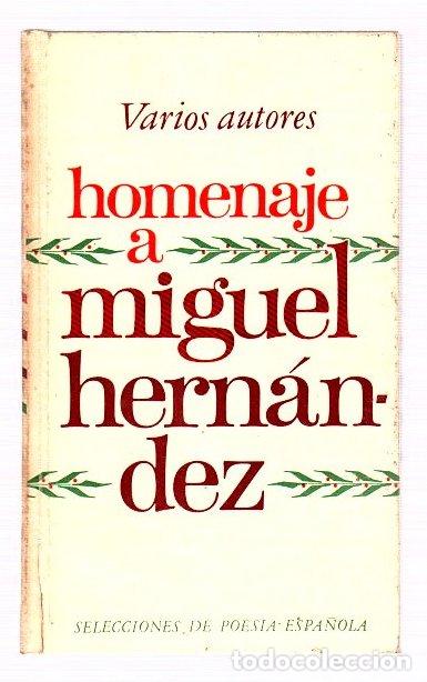 Libros: Homenaje a Miguel Hern&aacute;ndez - VVAA - Foto 1