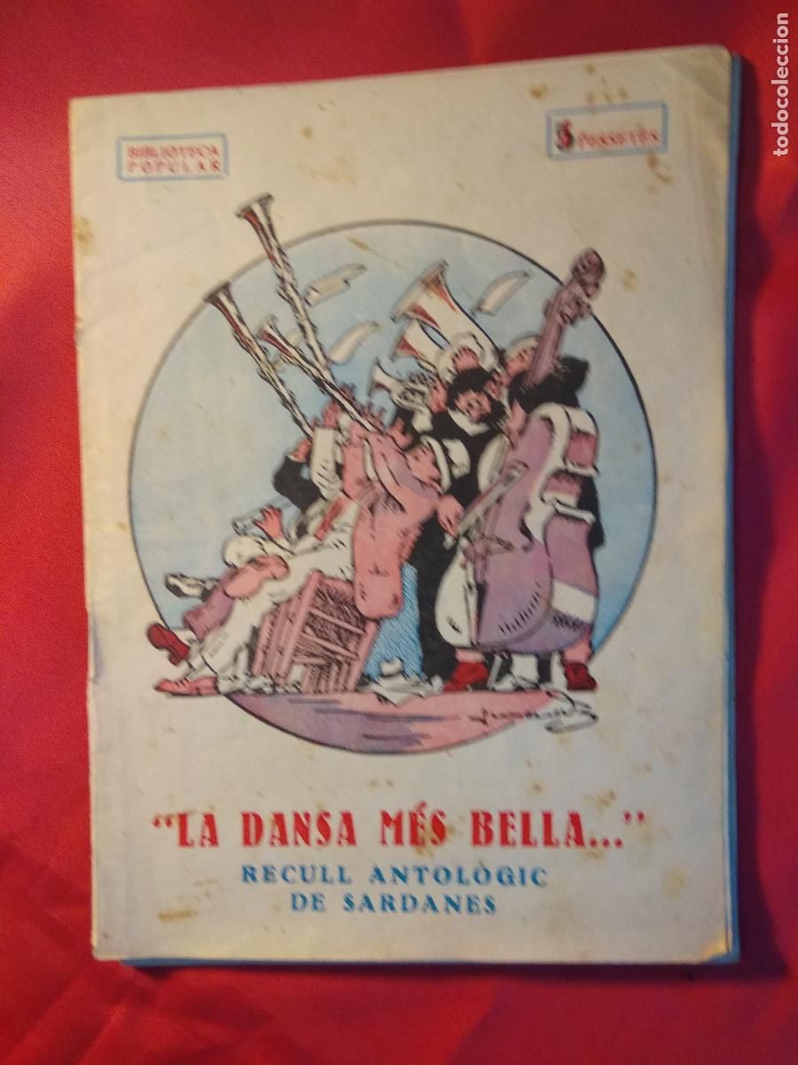 Libros: &rdquo;La dansa m&eacute;s bella...&rdquo; Recull antol&ograve;gic de sardanes LL.219 - Foto 1