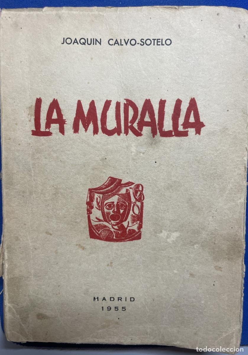 Libros: LA MURALLA - JOAQUIN CALVO-SOTELO tdk964 - Foto 1
