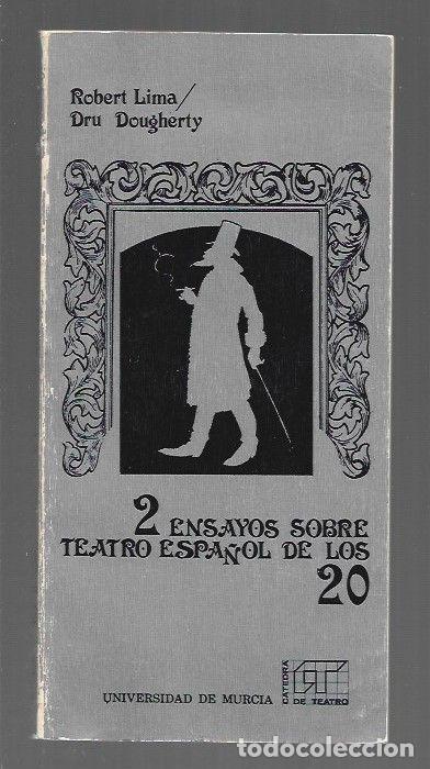 Libros: 2 ENSAYOS SOBRE TEATRO ESPA&Ntilde;OL DE LOS 20: DIMENSIONES DE LA VIDA Y OBRA DE VALLE-INCLAN / TALIA CONV