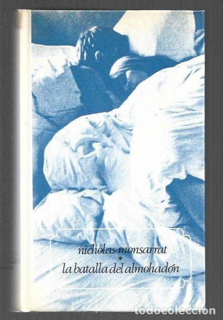 Libros: BATALLA DEL ALMOHADON - LA - MONSARRAT, NICHOLAS - Foto 1