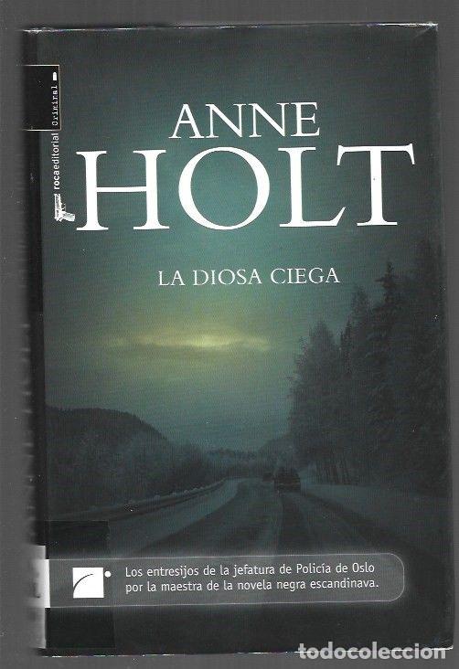 Libros: DIOSA CIEGA - LA - HOLT, ANNE - Foto 1