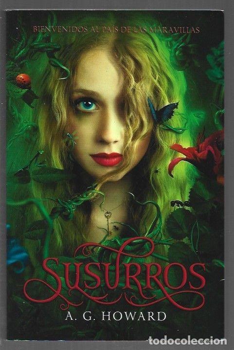 Libros: SUSURROS - A. G. HOWARD - Foto 1