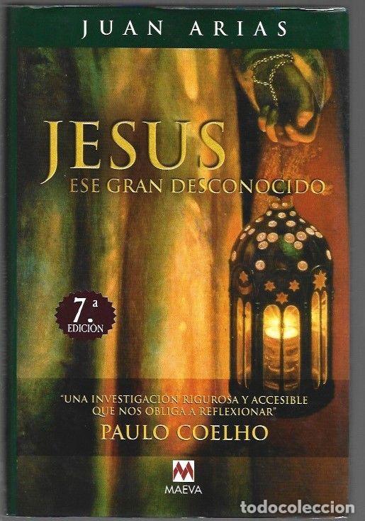 Libros: JESUS. ESE GRAN DESCONOCIDO - ARIAS, JUAN - Foto 1