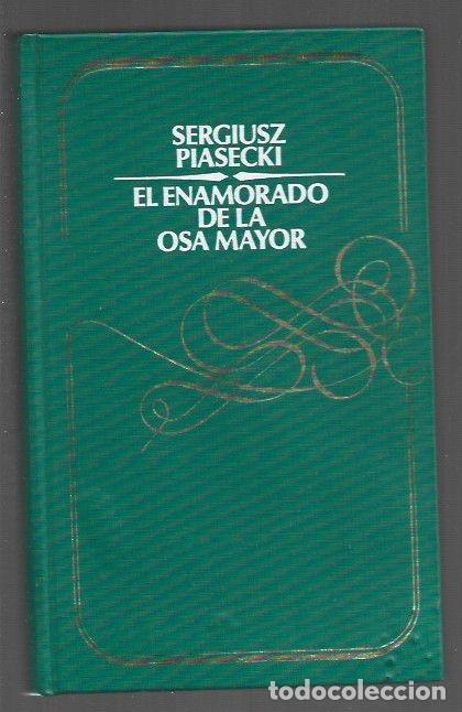 Libros: ENAMORADO DE LA OSA MAYOR - EL - PIASECKI, SERGIUSZ - Foto 1