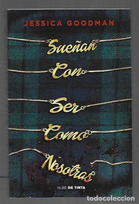 Libros: SUE&Ntilde;AN CON SER COMO NOSOTRAS - GOODMAN, JESSICA - Foto 1