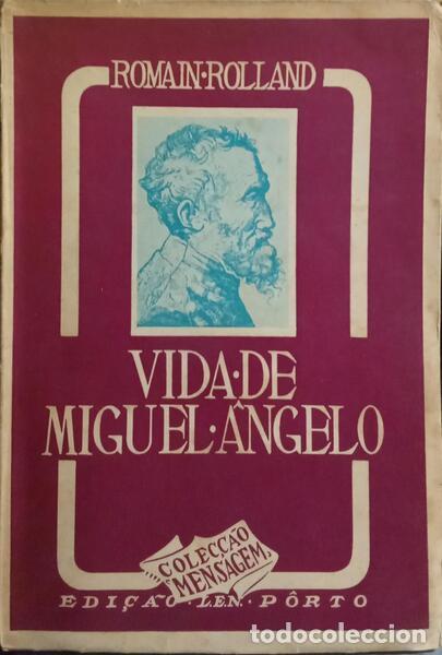 Libros: ROLLAND. (Romain) - VIDA DE MIGUEL &Acirc;NGELO. - Foto 1