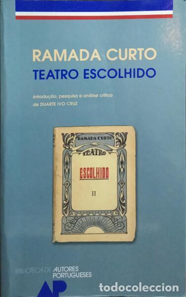 Libros: RAMADA CURTO. (Am&iacute;lcar) - TEATRO ESCOLHIDO. - Foto 1
