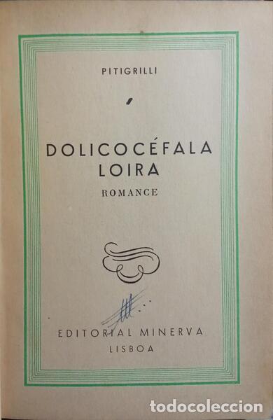 Libros: PITIGRILLI. - DOLICO C&Eacute;FALA LOIRA. - Foto 1