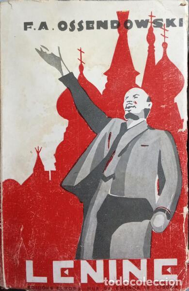Libros: OSSENDOWSKI. (Ferdynand Antoni) - LENINE. - Foto 1