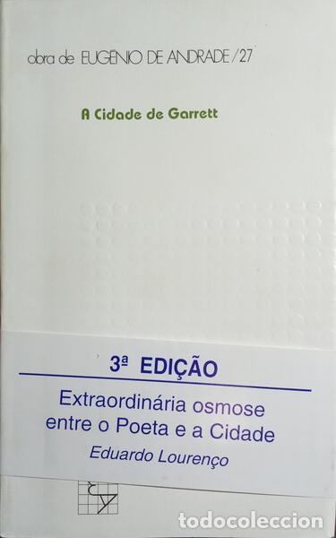 Libros: ANDRADE. (Eug&eacute;nio de) - A CIDADE DE GARRETT. [3.&ordf; EDI&Ccedil;&Atilde;O] - Foto 1