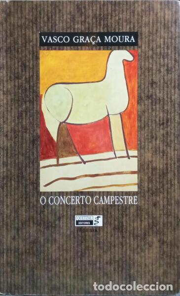 Libros: GRA&Ccedil;A MOURA. (Vasco) - O CONCERTO CAMPESTRE. - Foto 1