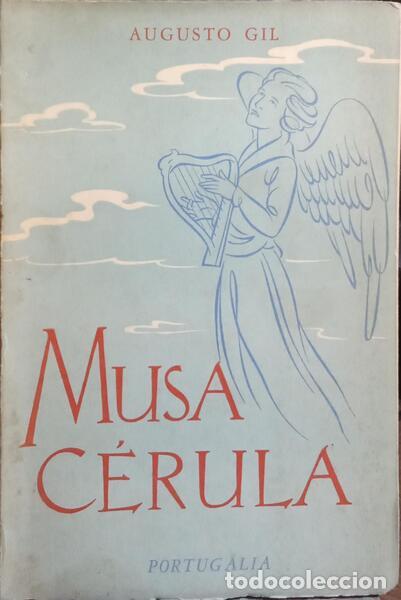 Libros: GIL. (Augusto) - MUSA C&Eacute;RULA. - Foto 1