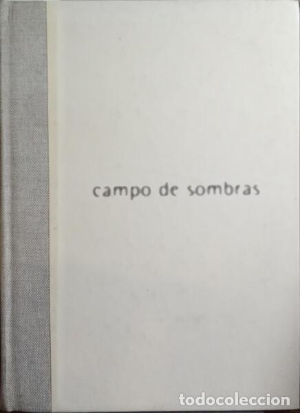 Libros: CALAPEZ. (Pedro) - CAMPO DE SOMBRAS. - Foto 1