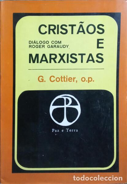 Libros: GOTTIER. (G.) e Roger Garaudy. - CRIST&Atilde;OS E MARXISTAS. - Foto 1