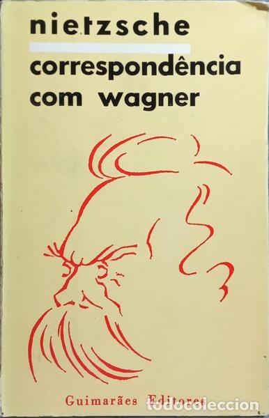 Libros: NIETZSCHE. (Friedrich Wilhelm) - CORRESPOND&Ecirc;NCIA COM WAGNER. - Foto 1