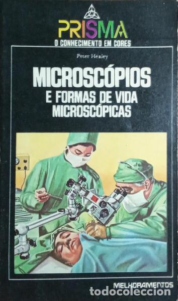 Libros: HEALEY. (Peter) - MICROSC&Oacute;PIOS E FORMAS DE VIDA MICROSC&Oacute;PICAS. - Foto 1