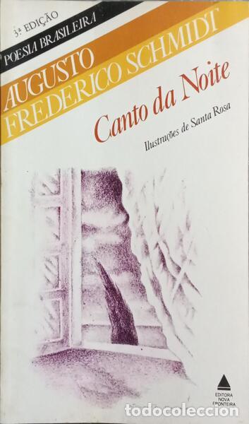 Libros: FREDERICO SCHMIDT. (Augusto) - CANTO DA NOITE. [3.&ordf; EDI&Ccedil;&Atilde;O] - Foto 1