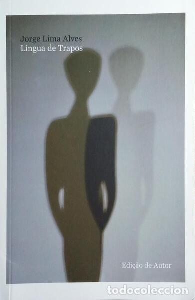 Libros: LIMA ALVES. (Jorge) - L&Iacute;NGUA DE TRAPOS. - Foto 1