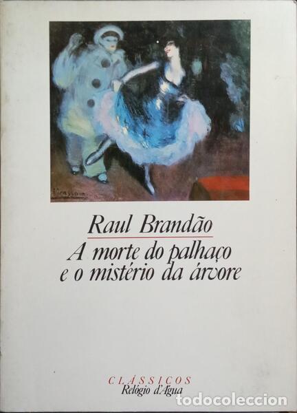 Libros: BRAND&Atilde;O. (Raul) - A MORTE DO PALHA&Ccedil;O E O MIST&Eacute;RIO DA &Aacute;RVORE. - Foto 1