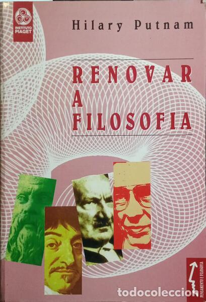 Libros: PUTNAM. (Hilary) - RENOVAR A FILOSOFIA. - Foto 1