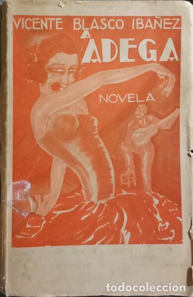Libros: BLASCO IBA&Ntilde;EZ. (Vicente) - A ADEGA. [3.&ordf; EDI&Ccedil;&Atilde;O] - Foto 1
