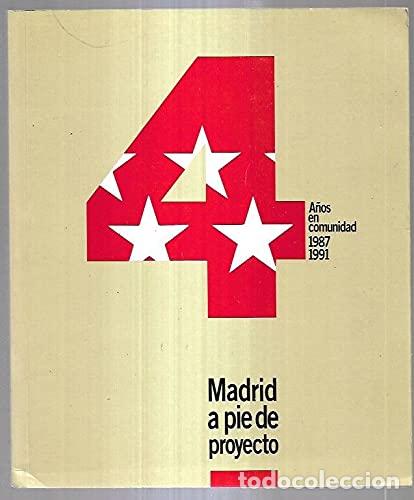 Libros: MADRID A PIE DE PROYECTO. 4 A&Ntilde;OS EN COMUNIDAD 1987-1991 - Foto 1