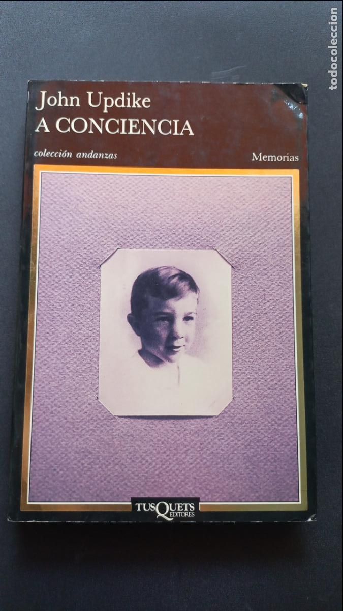Libros: John Updike - A conciencia - Foto 1