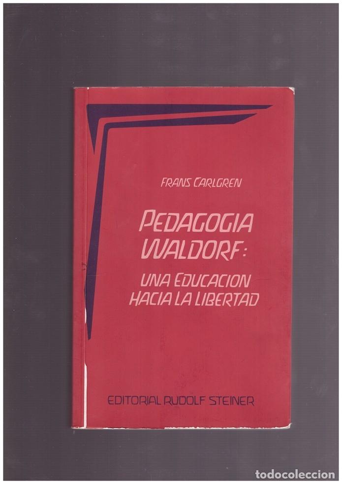 Libros: PEDAGOGIA WALDORF - Foto 1