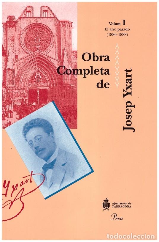 Libros: OBRA COMPLETA DE JOSEP YXART VOL. I - Foto 1