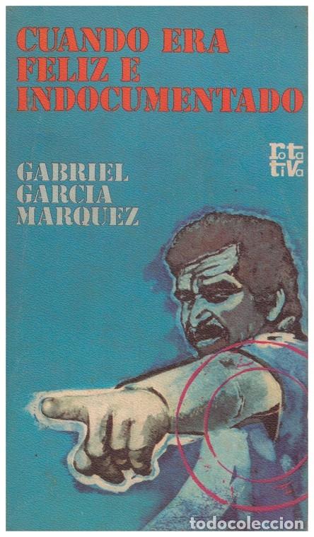 Libros: CUANDO ERA FELIZ E INDOCUMENTADO - Foto 1