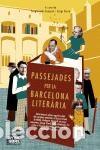 Libros: Passejades per la Barcelona liter&agrave;ria - Foto 1