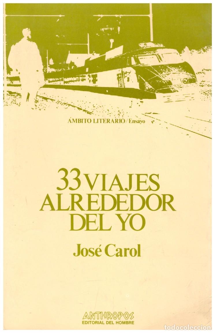 Libri di seconda mano: 33 VIAJES ALREDEDOR DEL YO