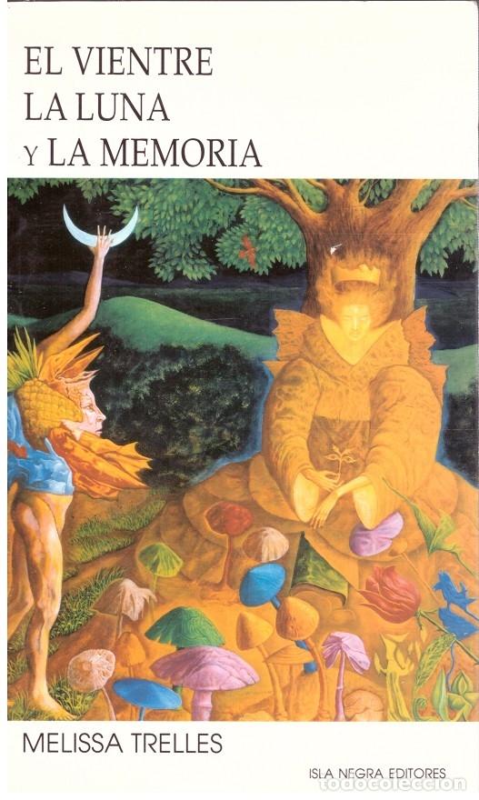Libros: EL VIENTRE, LA LUNA Y LA MEMORIA - Foto 1