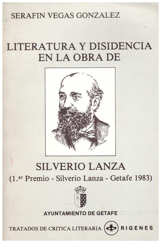 Libros: LITERATURA Y DISIDENCIA EN LA OBRA DE SILVERIO LANZA - Foto 1