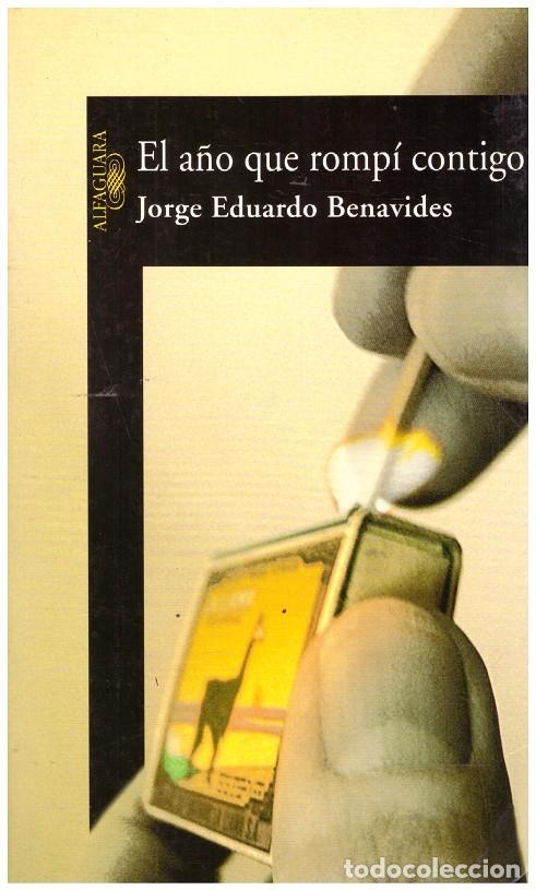 Libros: EL A&Ntilde;O QUE ROMP&Iacute; CONTIGO - Foto 1