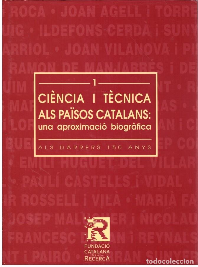Libros: CI&Egrave;NCIA I T&Egrave;CNICA ALS PAISOS CATALANS : UNA APROXIMACIO BIOGRAFICA