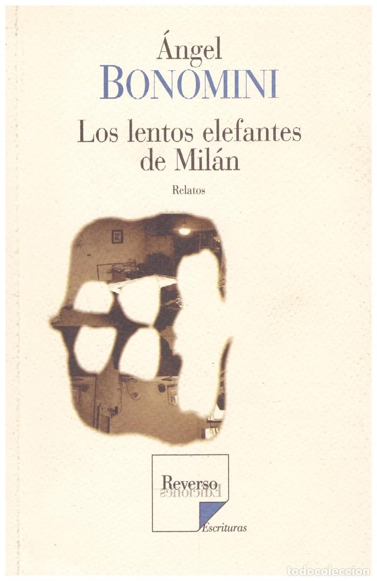 Libros: LOS LENTOS ELEFANTES DE MIL&Aacute;N - Foto 1