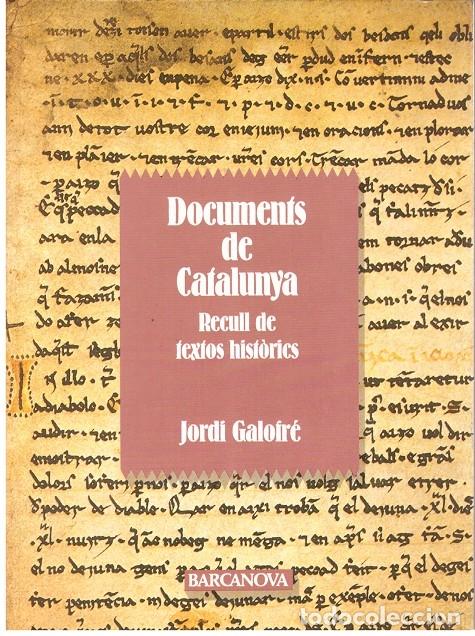 Libros: DOCUMENTS DE CATALUNYA. Recull de Textos Hist&ograve;rics. - Foto 1