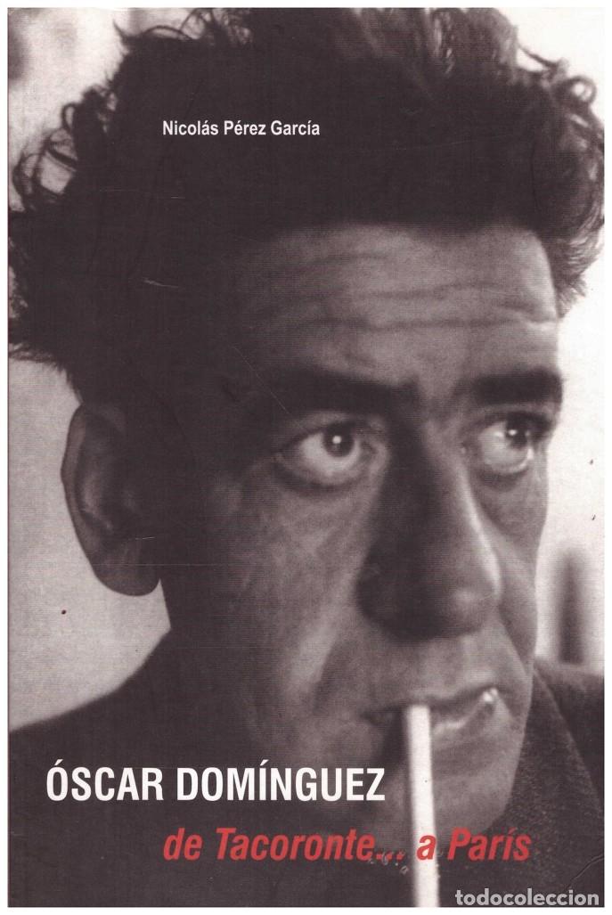 Libros: OSCAR DOMINGUEZ DE TACORONTE .... A PARIS - Foto 1