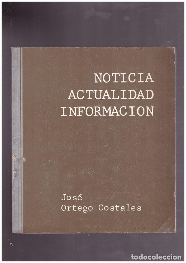 Libros: NOTICIA, ACTUALIDAD, INFORMACION - Foto 1