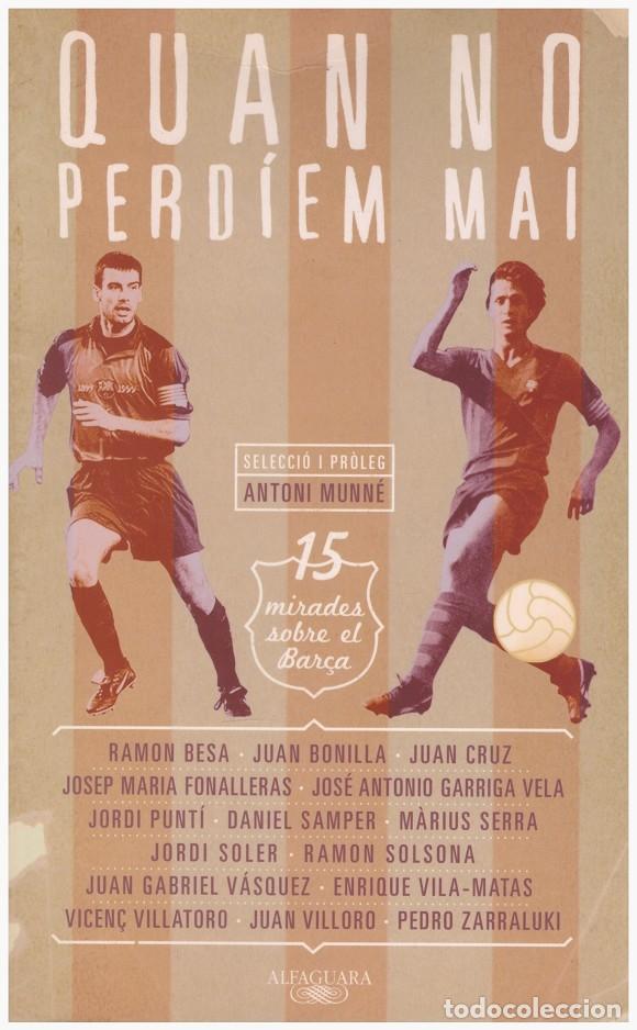 Libros: QUAN NO PERD&Iacute;EM MAI - Foto 1
