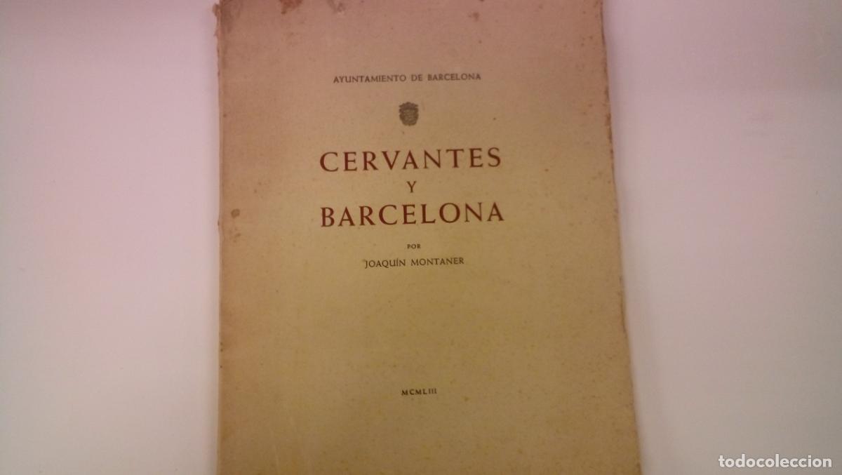 Libros: CERVANTES Y BARCELONA - Foto 1