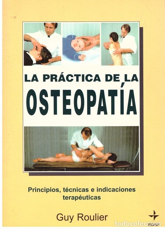 Libros: La pr&aacute;ctica de la osteopat&iacute;a. - Foto 1