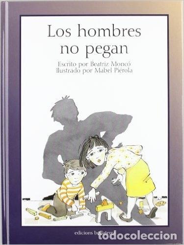 Libros: LOS HOMBRES NO PEGAN - Foto 1