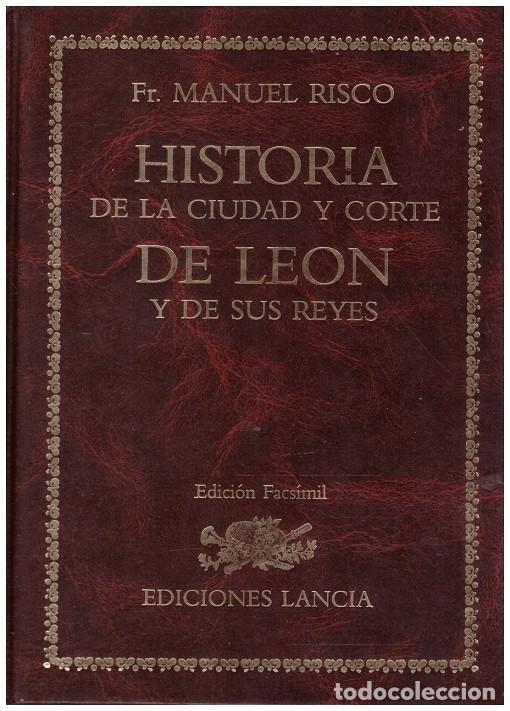 Libros: HISTORIA DE LA CIUDAD Y CORTE DE LEON, Y DE SUS REYES - Foto 1
