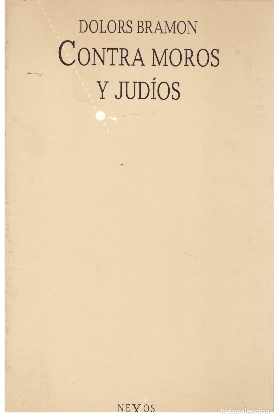 Libros: CONTRA MOROS Y JUD&Iacute;OS - Foto 1